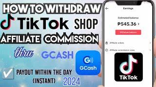 Paano i-withdraw ang Tiktok affiliate commission sa Gcash 2024 | Tiktok to Gcash    transfer 2024