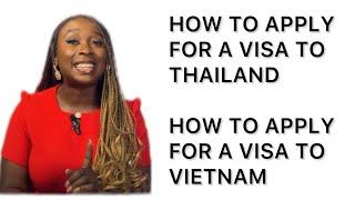 How to apply for a visa to Thailand or Vietnam with a Nigerian passport