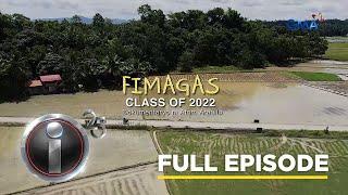 ‘Fimagas Class of 2022,’ dokumentaryo ni Atom Araullo (Full Episode) | I-Witness