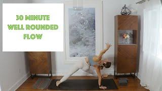 YOGA: 30 Minute Well Rounded Flow