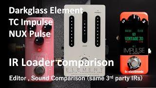 IR Loader Comparison | NUX Pulse vs DARKGLASS Element vs TC Pulse