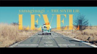 やなぎなぎ×THE SIXTH LIE 「LEVEL」Official MV（Full ver.)