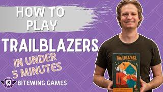 How to Play Trailblazers