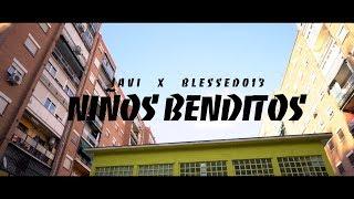 JAVI X BLESSED013 - NIÑOS BENDITOS (VIDEO) 4K