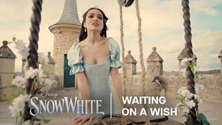 Disney’s Snow White | “Waiting On A Wish” Music Video | Get Tickets Now