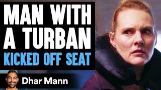 Turbaned Passenger KICKED OFF Plane, What Happens Is Shocking | Dhar Mann