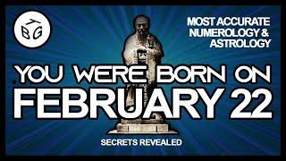 Born on February 22 | Numerology and Astrology Analysis