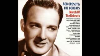 Dixieland Swing: Bob Crosby & his Orchestra 1936/38