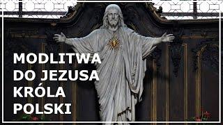 MODLITWA DO CHRYSTUSA KRÓLA POLSKI O OPIEKĘ NAD NARODEM | Modlitwa o bezpieczeństwo Ojczyzny