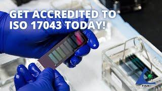 Get Accredited to ISO 17043 Today!