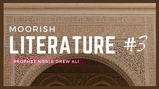 Moorish Literature Series #3