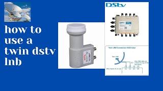 how to use a dstv twin lnb,satellite installation.
