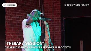 Divine Wordsmith - "Therapy Session" @ Voices In Power | Brooklyn 2024 | Spoken Word Poetry