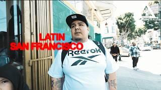 CALIFORNIA HOOD TOUR: SAN FRANCISCO'S MISSION DISTRICT | THE LATINO STRONGHOLD