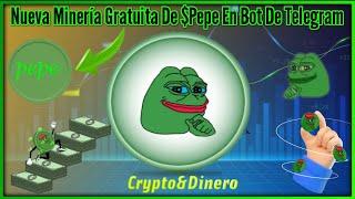 Nueva Minería ️ De Pepe Gratuita  En Bot  De Telegram 