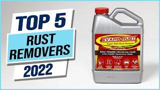 Top 5 Best Rust Removers 2024