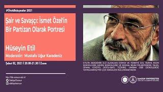 Şair ve Savaşçı: İsmet Özel’in Bir Partizan Olarak Portresi | Hüseyin Etil