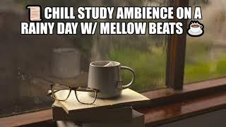 Rainy Study Day Ambience w/ background music Emma Chamberlain uses in her vlogs 