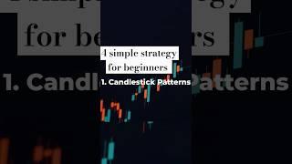 4 simple trading strategy #trading #tradingstrategy #volume #chartpatterns #priceaction #candlestick