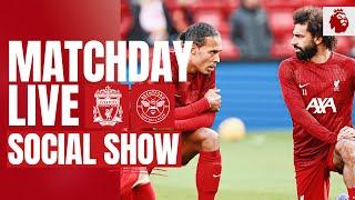 Matchday LIVE: Liverpool vs Brentford | Premier League build-up from Anfield