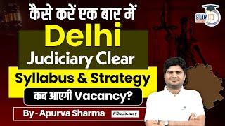 Delhi Judicial Services | Complete Syllabus & Strategy | By Apurva Sharma | StudyIQ