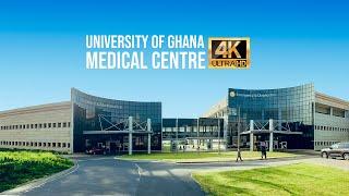 University of Ghana Medical Centre in 4K