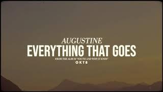 Augustine - Everything That Goes (Official Audio)