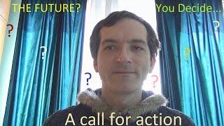 Hirudov YouTube Future? You Decide (Call for Action) in 3D