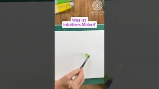 Was ist intuitives Malen? #malen #intuitivesmalen #kunst