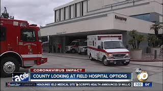 County exploring all possible locations for field hospital