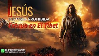 El Viaje Perdido de Jesús | 17 Años en el Tíbet - Pruebas Reales | El DoQmentalista