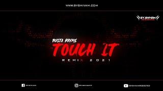 Busta Rhymes - Touch it TikTok Viral song Remix + Bass boosted [ BY.SHIVAM  REMIX ]