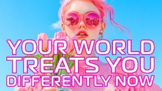 Your World Treats You Differently Now  Life Feels Brighter, Softer, Lighter (UNISEX)