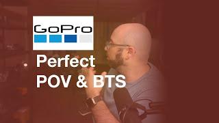 GoPro for Capturing Perfect BTS - POV Photography Setup