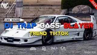 DJ trap bass blayer (cek sound) horeg || terbaru 2024