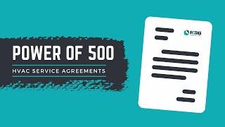 Here's Why Every HVAC Business Should Want 500 HVAC Service Agreements