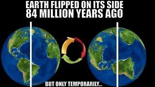 Earth Tilted on Its Side And Then Suddenly Reversed, 84 Million Year Ago