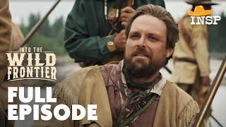 William Sublette: King of the Fur Trade | Into the Wild Frontier | Season 2 | Episode 1