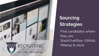 Sourcing Strategies for Tech Recruiters