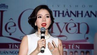 TUYÊT PHẨM VŨ THÀNH AN - LỆ QUYÊN: LIVE SHOW TÌNH KHÚC KHÔNG TÊN (phần 1)