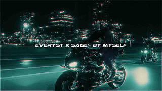 SAGE x Everyst - By Myself [wavephonk]