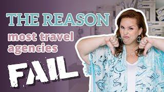 The Reason Most Travel Agencies Fail