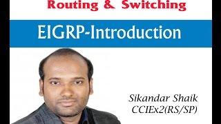 EIGRP-Introduction - Video By Sikandar Shaik || Dual CCIE (RS/SP) # 35012