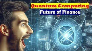 Quantum Leap  The Future of Finance