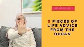 5 Pieces of Everyday Life Advice from the Quran