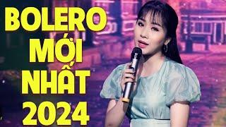 Lk Bolero Mới Nhất 2024 - Mỹ Nhân Có Giọng Hát Gây Thương Nhớ Triệu Trái Tim