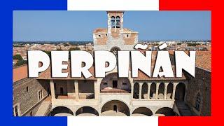 Lo mejor qué ver en PERPIÑÁN en un día | Francia 