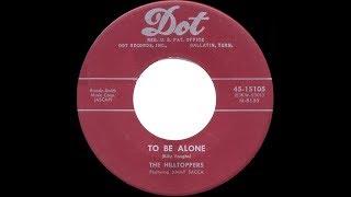 1953 HITS ARCHIVE: To Be Alone - Hilltoppers