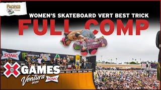 Pacifico Women’s Skateboard Vert Best Trick: FULL COMPETITION | X Games Ventura 2024