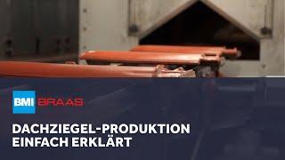 Dachziegel-Produktion einfach erklärt | BMI Braas